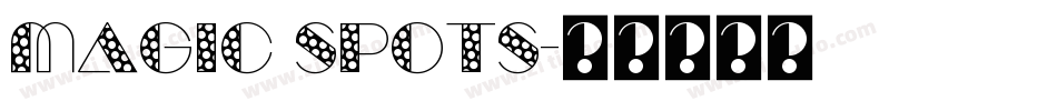 Magic Spots字体转换